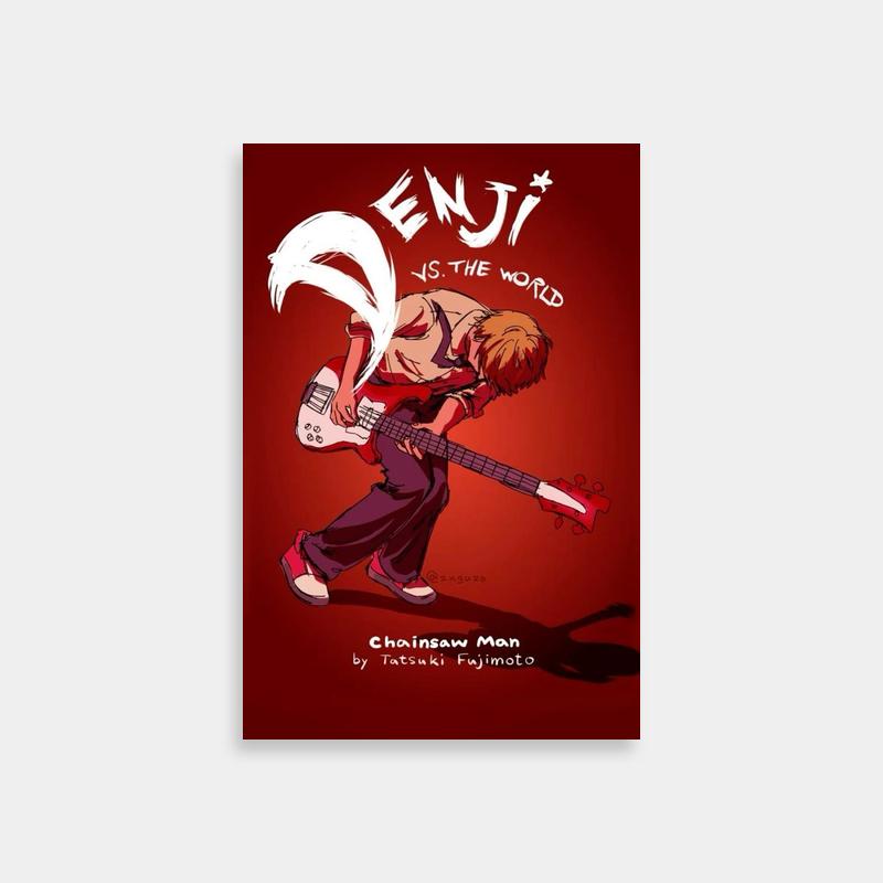 Denji Chainsaw Man Poster - Anime Character Playing Guitar with 'Enji is the World' Text
